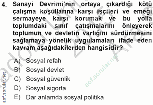 4. soru: Sanayi Devriminin ortaya, çıkardığı kötü çalışma koşullarına karşı işçileri ve emeği sermayeye karşı korumak ve bu yo…