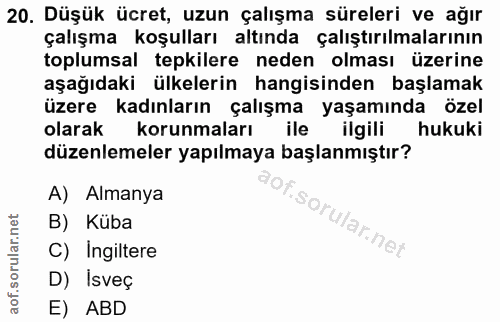 20. soru: Düşük ücret, uzun çalışma süreleri ve ağır çalışma koşulları altında çalıştırılmalarının toplumsal tepkilere neden ol…