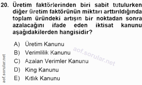 20. soru: Üretim faktörlerinden biri sabit tutulurken diğer üretim faktörünün miktarı arttırıldığında toplam üründeki artışın b…