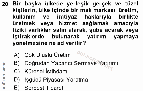20. soru: Bir başka ülkede yerleşik gerçek ve tüzel kişilerin, ülke içinde bir malı markası, üretim, kullanım ve imtiyaz haklar…