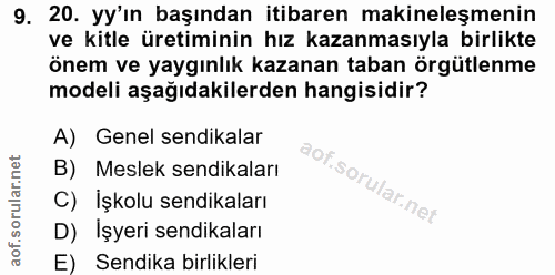 9. soru: 20. yy'ın başından itibaren makineleşmenin ve kitle üretiminin hız kazanmasıyla birlikte önem ve yaygınlık kazanan ta…