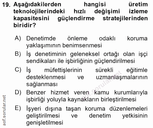 19. soru: Aşağıdakilerden hangisi üretim teknolojilerindeki hızlı değişimi izleme kapasitesini güçlendirme stratejilerinden bir…
