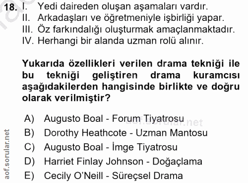 18. soru: . Yedi daireden oluşan aşamaları vardır. II. Arkadaşları ve öğretmeniyle işbirliği yapar. III. Öz farkındalığı oluştu…