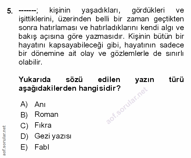 5. soru: kişinin yaşadıkları, gördükleri ve işıttıklerıni, üzerinden belli bir zaman geçtikten sonra hatırlaması ve hatırladık…