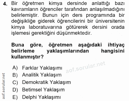 4. soru: Bir öğretmen kimya dersinde anlattığı bazı kavramların öğrenciler tarafından anlaşılmadığını belirlemiştir. Bunun içi…