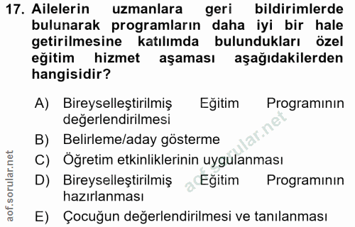 17. soru: Ailelerin uzmanlara geri bildirimlerde bulunarak programların daha iyi bir hale getirilmesine katılımda bulundukları…