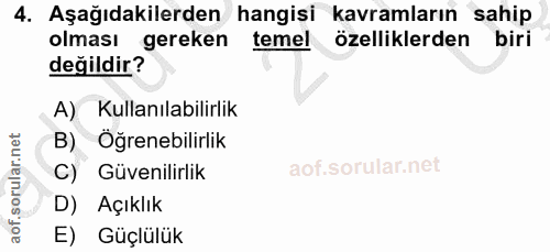 4. soru: Aşağıdakilerden hangisi kavramların sahip olması gereken temel özelliklerden biri değildir? A) Kullanılabilirlik B) Ö…