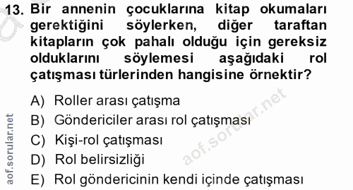 13. soru: Bir annenin çocuklarına kitap okumaları gerektiğini söylerken, diger taraftan kitapların çok pahalı olduğu için gerek…
