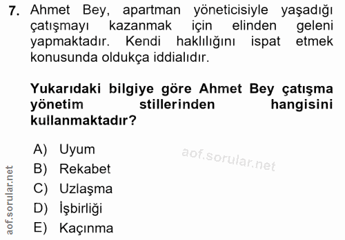 7. soru: Ahmet Bey, apartman yöneticisiyle yaşadığı çatışmayı kazanmak için elinden geleni yapmaktadır. Kendi haklılığını ispa…