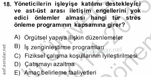 18. soru: Yöneticilerin işleyişe katılımı destekleyici ve ast-üst arası iletişim engellerini yok edici önlemler alması hangi tü…
