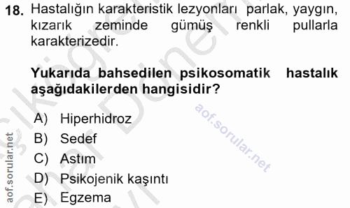 18. soru: Hastalığın karakteristik lezyonları parlak, yaygın, kızarık zeminde gümüş renkli pullarla karakterizedir. Yukarıda ba…