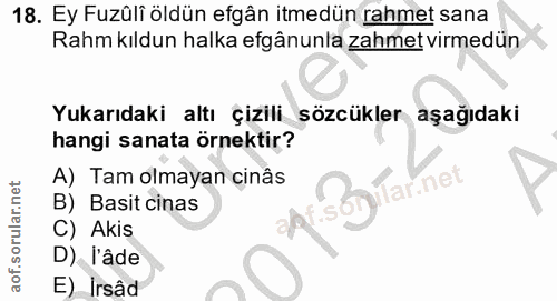 18. soru: Ey Fuzüli öldün efgân itmedün rahmet sana Rahm kıldun halka efgânunla zahmet virmedün Yukarıdaki altı çizili sözcükle…