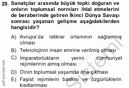 20. soru: Sanatçılar arasında büyük tepki doğuran ve onların toplumsal normları ihlal etmelerini de beraberinde getiren İkinci…