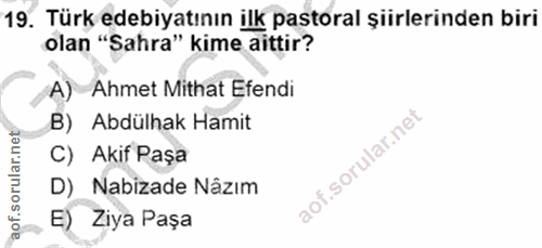 19. soru: Türk edebiyatının ilk pastoral şiirlerinden biri olan "Sahra" kime aittir? A) Ahmet Mithat Efendi B) Abdülhak Hamit C…