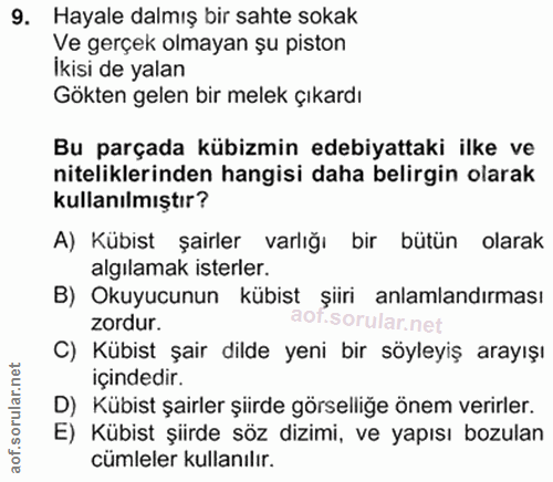 9. soru: Hayale dalmış bir sahte sokak Ve gerçek olmayan şu piston İkisi de yalan Gökten gelen bir melek çıkardı Bu parçada kü…