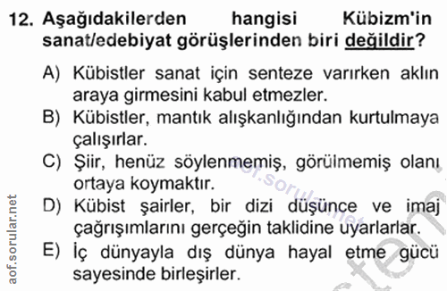 12. soru: Aşağıdakilerden hangisi Kübizm'in sanat/edebiyat görüşlerinden biri değildir? A) Kübistler sanat için senteze varırke…