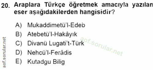 20. soru: Araplara Türkçe öğretmek amacıyla yazılan eser aşağıdakilerden hangisidir? A) Mukaddimetü'l-Edeb C) Divanü Lugatit-Tü…