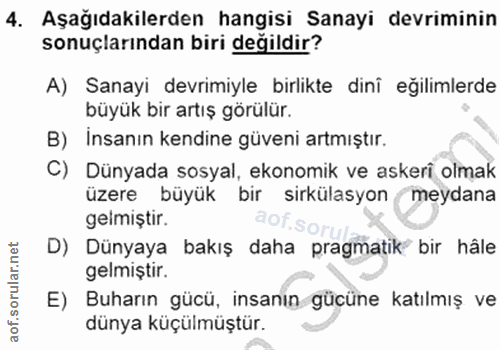 4. soru: Aşağıdakilerden hangisi Sanayi devriminin sonuçlarından biri değildir? A) Sanayi devrimiyle birlikte dini eğilimlerde…