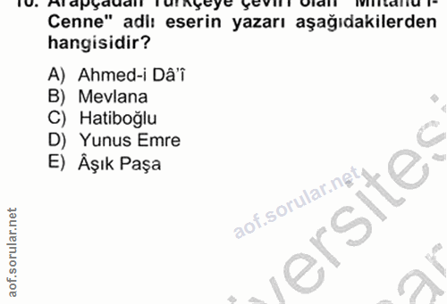 18. soru: hapyaual turngeye gevill viall illilarıu I' Cenne" adiı eserin yazarı aşağıdakilerden hangisidir? A) Ahmed-i Dâ'i B)…