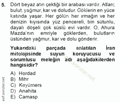 5. soru: Dört beyaz atın çektiği bir arabası vardır. Atları; bulut, yağmur, kar ve doludur. Göklerin en yüce katında yaşar. He…