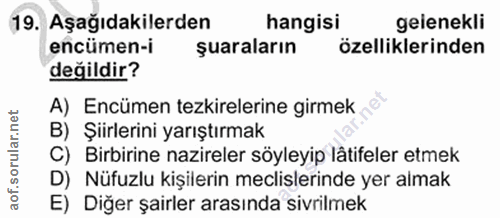 19. soru: Aşağıdakilerden hangisi geienekli encümen-i şuraların özelliklerinden değildir? A) Encümen tezkirelerine girmek B) Şi…