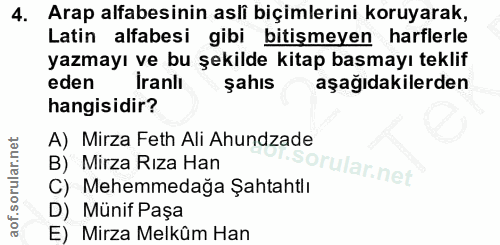 4. soru: Arap alfabesinin asli biçimlerini koruyarak, Latin alfabesi gibi bitişmeyen harflerle yazmayı ve bu şekilde kitap bas…