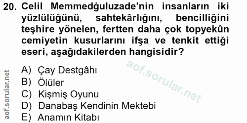 20. soru: Celil Memmedguluzade'nin insanların iki yüzlülüğünü, sahtekârlığını, bencilliğini teşhire yönelen, fertten daha çok t…