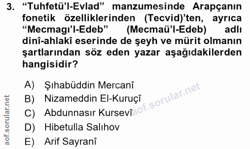 3. soru: "Tuhfetü'l-Evlad" manzumesinde Arapçanın fonetik özelliklerinden (Tecvid)'ten, ayrıca "Mecmagı'l-Edeb" (Mecmaü'l-Edeb…