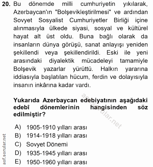 20. soru: Bu dönemde milli cumhuriyetin yıkılarak, Azerbaycan'ın "Bolşevikleştirilmesi" ve ardından Sovyet Sosyalist Cumhuriyet…