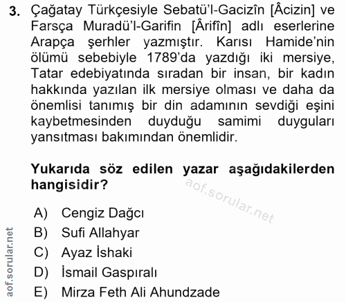 3. soru: Çağatay Türkçesiyle Sebatü'l-Gacizîn [Äcizin] ve Farsça Muradü'l-Garifin [Ârifin] adlı eserlerine Arapça şerhler yazm…
