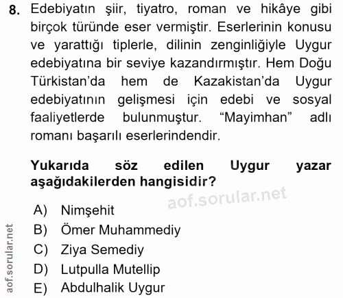 8. soru: Edebiyatın şiir, tiyatro, roman ve hikâye gibi birçok türünde eser vermiştir. Eserlerinin konusu ve yarattığı tiplerl…