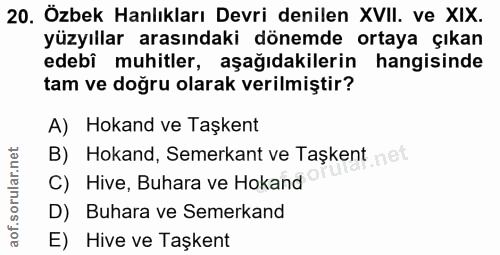 20. soru: Özbek Hanlıkları Devri denilen XVII. ve XIx. yüzyıllar arasındaki dönemde ortaya çıkan edebi muhitler, aşağıdakilerin…