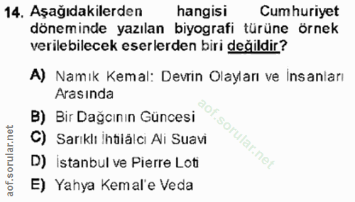 14. soru: Aşağıdakilerden hangisi Cumhuriyet döneminde yazılan biyografi türüne örnek verilebilecek eserlerden biri değildir? A…