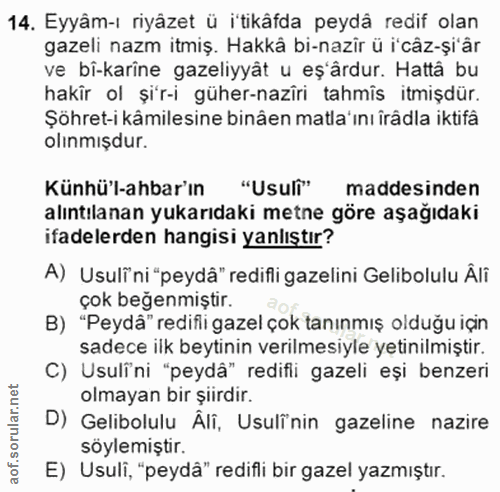 14. soru: Eyyâm-ı riyazet ü itikafda peyda redif olan gazeli nazm itmiş. Hakka bi-nazir ü i'câz-şi'ar ve bi-karine gazeliyyat u…