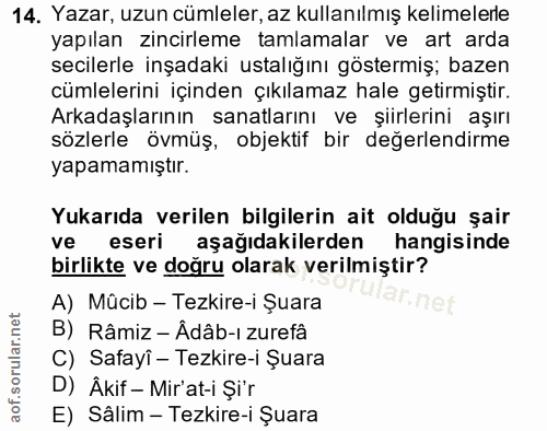 14. soru: Yazar, uzun cümleler, az kullanılmış kelimelerle yapılan zincirleme tamlamalar ve art arda secilerle inşadaki ustalığ…