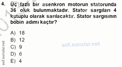 4. soru: Üç fazlı bir asenkron motorun statorunda 36 oluk bulunmaktadır. Stator sargıları 4 kutuplu olarak sarılacaktır. Stato…
