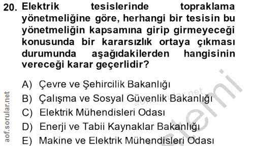 20. soru: Elektrik tesislerinde topraklama yönetmeliğine göre, herhangi bir tesisin bu yönetmeliğin kapsamına girip girmeyeceği…