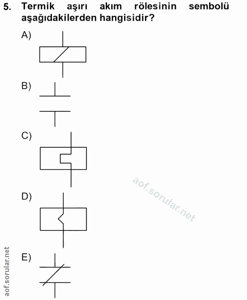 5. soru: Termik aşırı akim rölesinin sembolü aşağıdakilerden hangisidir? A) IR+H-