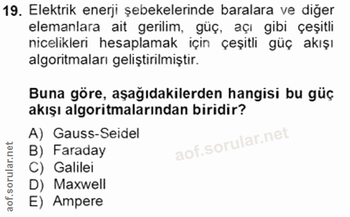 19. soru: Elektrik enerji şebekelerinde baralara ve diğer elemanlara ait gerilim, güç, açı gibi çeşitli nicelikleri hesaplamak…