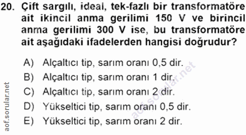 20. soru: Çift sargılı, ideal, tek-fazlı bir transformatöre ait ikincil anma gerilimi 150 V ve birincil anma gerilimi 300 V ise…