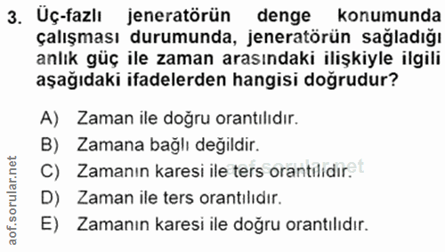 3. soru: Üç-fazlı jeneratörün denge konumunda çalışması durumunda, jeneratörün sağladığı anlık güç ile zaman arasındaki ilişki…