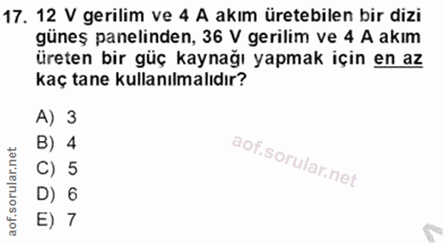 17. soru: 12 V gerilim ve 4 A akım üretebilen bir dizi güneş panelinden, 36 V gerilim ve 4 A akım üreten bir güç kaynağı yapmak…