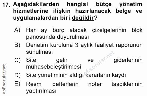 17. soru: Aşağıdakilerden hangisi bütçe yönetim hizmetlerine ilişkin hazırlanacak belge ve uygulamalardan biri değildir? A) Har…