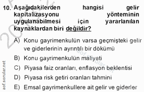 10. soru: Aşağıdakilerden hangisi gelir kapitalizasyonu yönteminin uygulanabilmesi için yararlanılan kaynaklardan biri değildir…