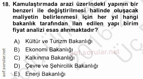 18. soru: Kamulaştırmada arazi üzerindeki yapının bir benzeri ile değiştirilmesi halinde oluşacak maliyetin belirlenmesi için h…