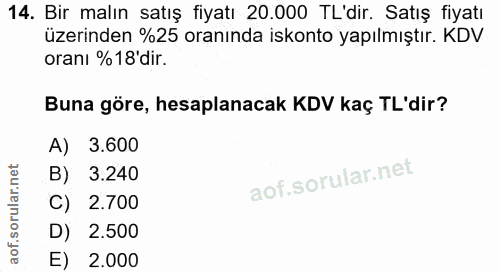 14. soru: Bir malın satış fiyatı 20.000 TL'dir. Satış fiyatı üzerinden %25 oranında iskonto yapılmıştır. KDV oranı %18'dir. Bun…