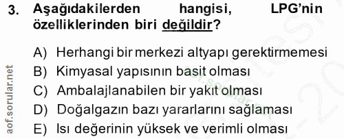 3. soru: Aşağıdakilerden hangisi, LPG'nin özelliklerinden biri değildir? A) Herhangi bir merkezi altyapı gerektirmemesi B) Kim…