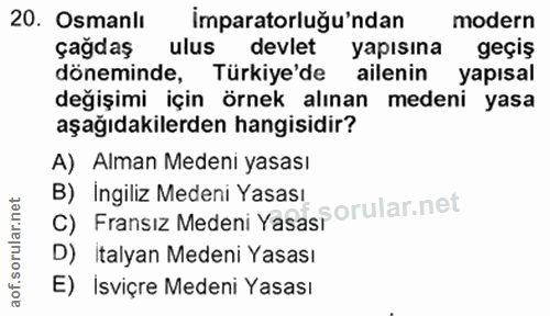 20. soru: Osmanlı Imparatorluğu'ndan modern çağdaş ulus devlet yapısına geçiş döneminde, Türkiye'de ailenin yapısal değişimi iç…