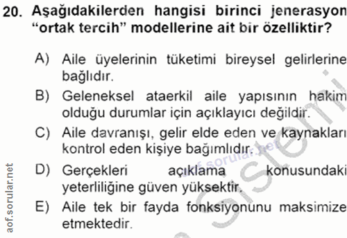 20. soru: Aşağıdakilerden hangisi birinci jenerasyon "ortak tercih" modellerine ait bir özelliktir? A) Aile üyelerinin tüketimi…