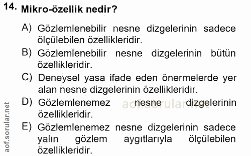14. soru: Mikro-özellik nedir? A) Gözlemlenebilir nesne dizelerinin sadece ölçülebilen özellikleridir. B) Gözlemlenebilir nesne…